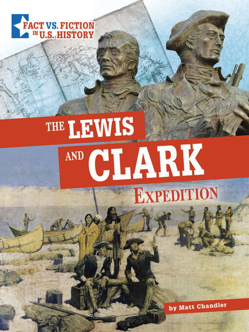 Title details for The Lewis and Clark Expedition by Matt Chandler - Available